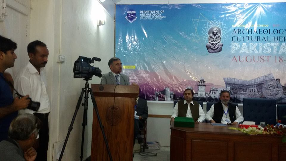 National Conference on Archaeology and Cultural Heritage of Pakistan held at Baragali from 18-20 August, 2015